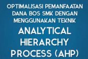 Optimalisasi Pemanfaatan Dana BOS Menggunakan Teknik Analytic Hierarchy Process